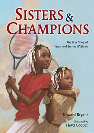 PDF/READ Sisters and Champions: The True Story of Venus and Serena Williams