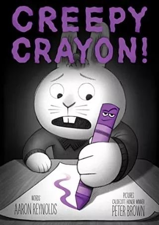 [PDF] DOWNLOAD Creepy Crayon! (Creepy Tales!)