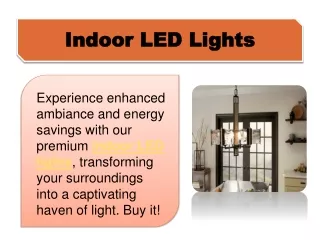 Indoor LED Lights
