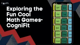 Exploring the Fun Cool Math Games- CogniFit