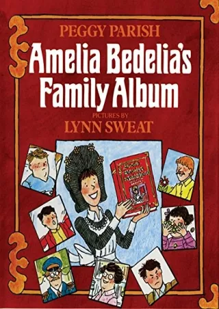 READ [PDF] Amelia Bedelia's Family Album