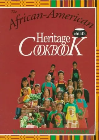 Read ebook [PDF] African-American Child's Heritage Cookbook