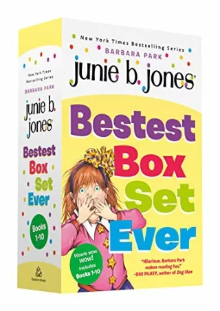 [READ DOWNLOAD] Junie B. Jones Bestest Box Set Ever (Books 1-10)