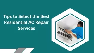 Tips to Select the Best Residential AC Repair Services