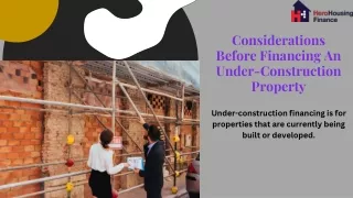 Navigating crucial home loan considerations for under-construction properties