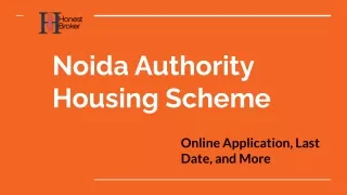 Noida Authority Housing Scheme: Modern Homes with Unbeatable Amenities