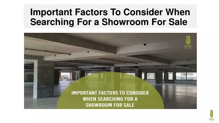 important factors to consider when searching for a showroom for sale