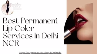 Best Permanent Lip Color Services In Delhi NCR