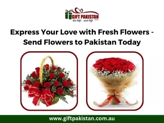 Express Your Love with Fresh Flowers - Send Flowers to Pakistan Today
