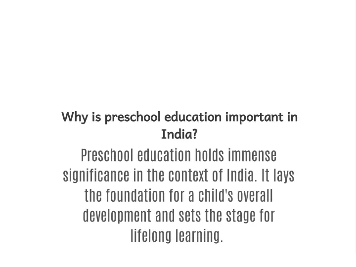 why is preschool education important in india