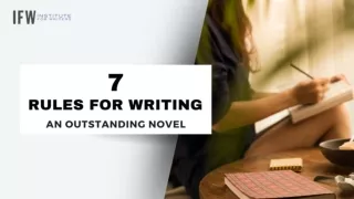 7 Rules for Writing an Outstanding Novel