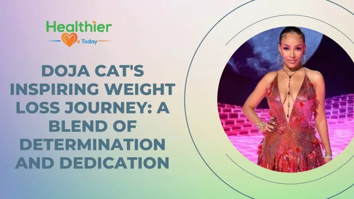 doja cat s inspiring weight loss journey a blend