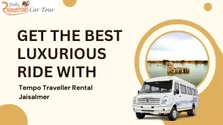 get the best luxurious ride with tempo traveller