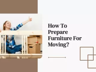 How To Prepare Furniture For Moving