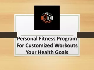 Transform Your Body With A Personalized Fitness Program