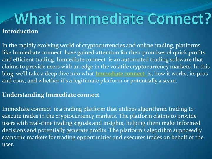what is immediate connect