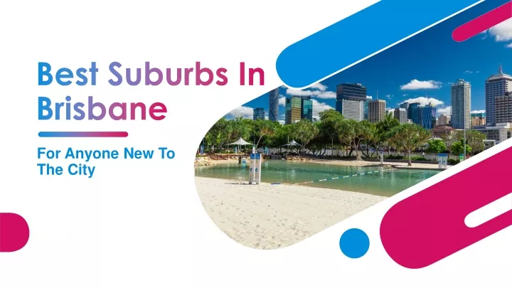 best suburbs in brisbane