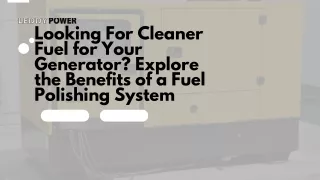 looking for cleaner fuel for your generator