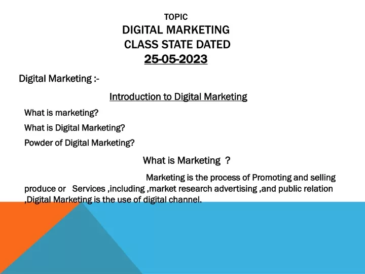 topic digital marketing class state dated 25 05 2023