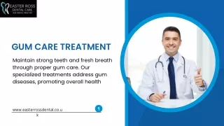 Gum Care Treatment: Steps to Maintain Optimal Oral Health