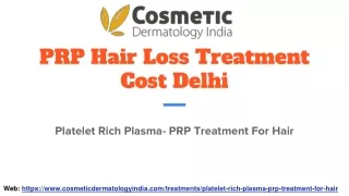 PRP Hair Loss Treatment Cost Delhi
