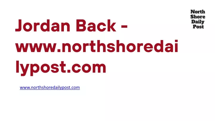 jordan back www northshoredailypost com