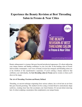 Experience the Beauty Revision at Best Threading Salon in Fresno & Near Cities