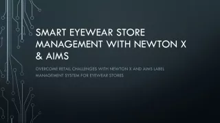 smart eyewear store management with newton x aims