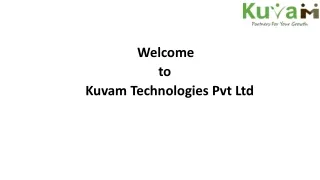Welcome to Kuvam Technologies