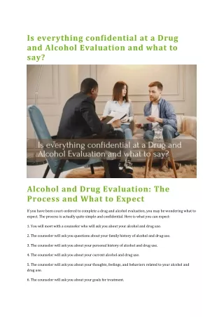 Is everything confidential at a Drug and Alcohol Evaluation and what to say
