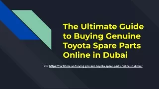 The Ultimate Guide to Buying Genuine Toyota Spare Parts Online in Dubai