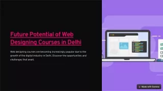Future Potential of Web Designing Courses in Delhi