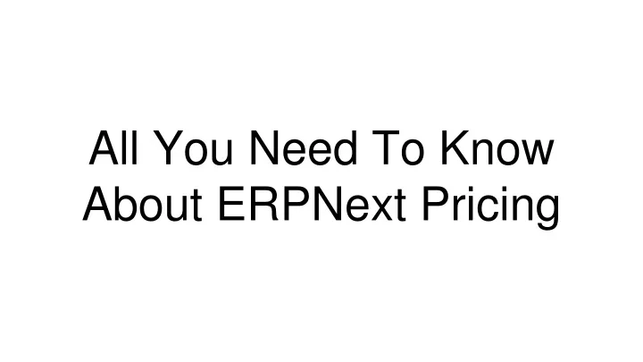 all you need to know about erpnext pricing