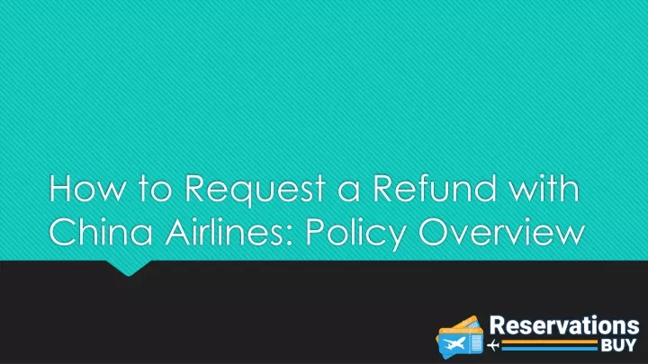 how to request a refund with china airlines