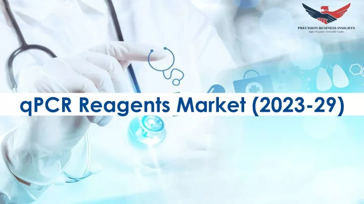 qpcr reagents market 2023 29