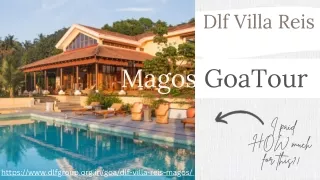 DLF Villa Reis Magos Goa: Luxury Living in the Heart of Goa