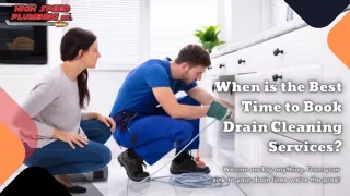 When is the Best Time to Book Drain Cleaning Services?