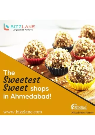 I can say sweet shop is one of the best sweet shops in whole of ahmedabad