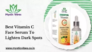 The Quest for the Best Vitamin C Face Serum to Lighten Dark Spots