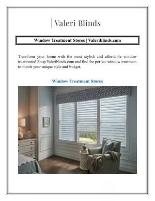 Window Treatment Stores  Valeriblinds.com