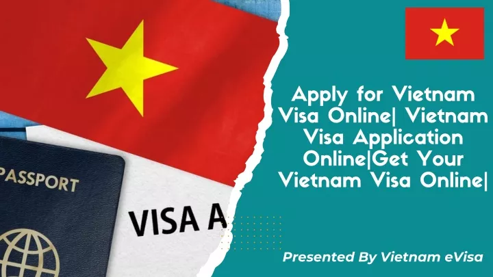 apply for vietnam visa online vietnam visa
