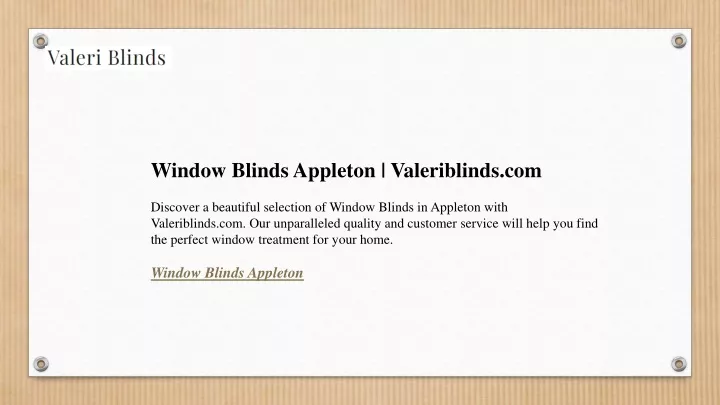 window blinds appleton valeriblinds com discover