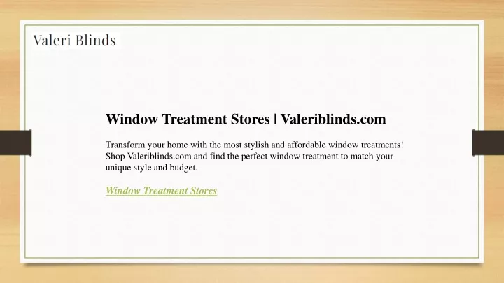 window treatment stores valeriblinds
