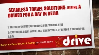Seamless Travel Solutions: Hiring a Driver for a Day in Delhi