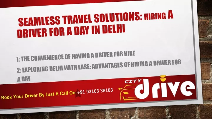 seamless travel solutions hiring a driver for a day in delhi