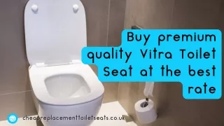 Buy premium quality Vitra Toilet Seat at the best rate
