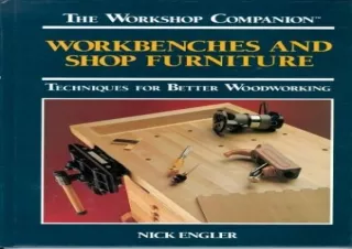 PDF Workbenches and Shop Furniture: Techniques for Better Woodworking (The Works