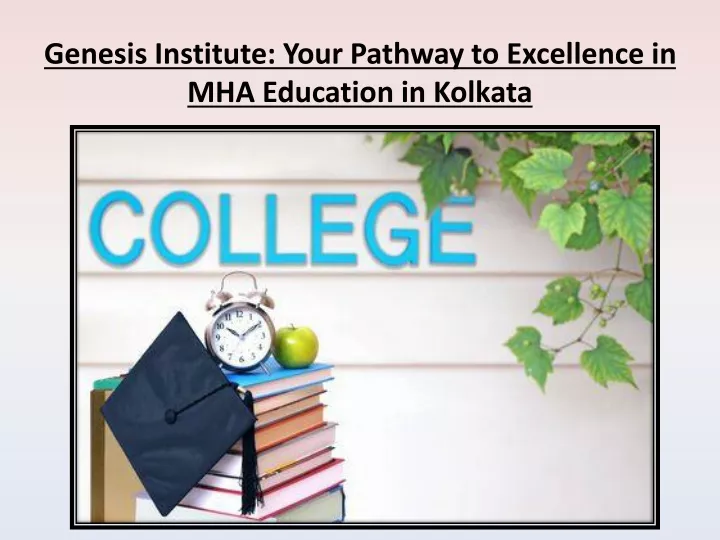 genesis institute your pathway to excellence