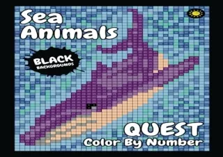 PDF Sea Animals QUEST Color By Number (BLACK backgrounds): color quest activity