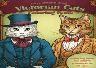 PDF Victorian Cats Coloring Book: Cute Animals Wearing Victorian Outfits featuri